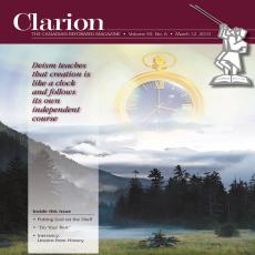 Deism teaches that creation is like a clock and follows its own independent course