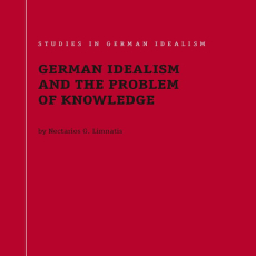 German Idealism and The Problem of Knowledge German Idealism and The Problem of Knowledge