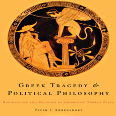 Greek Tragedy & Political Philosophy Greek Tragedy & Political Philosophy
