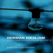 German Idealism - Contemporary Perspectives