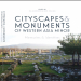 Eva Mortensen, Birte Poulsen - Cityscapes and Monuments of Western Asia Minor. Memories and Identities [Retail]